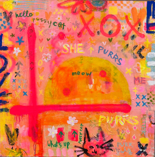 WHATS UP PUSSY CAT   - an original on canvas