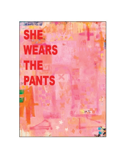 SHE WEARS THE PANTS T-Shirt - White