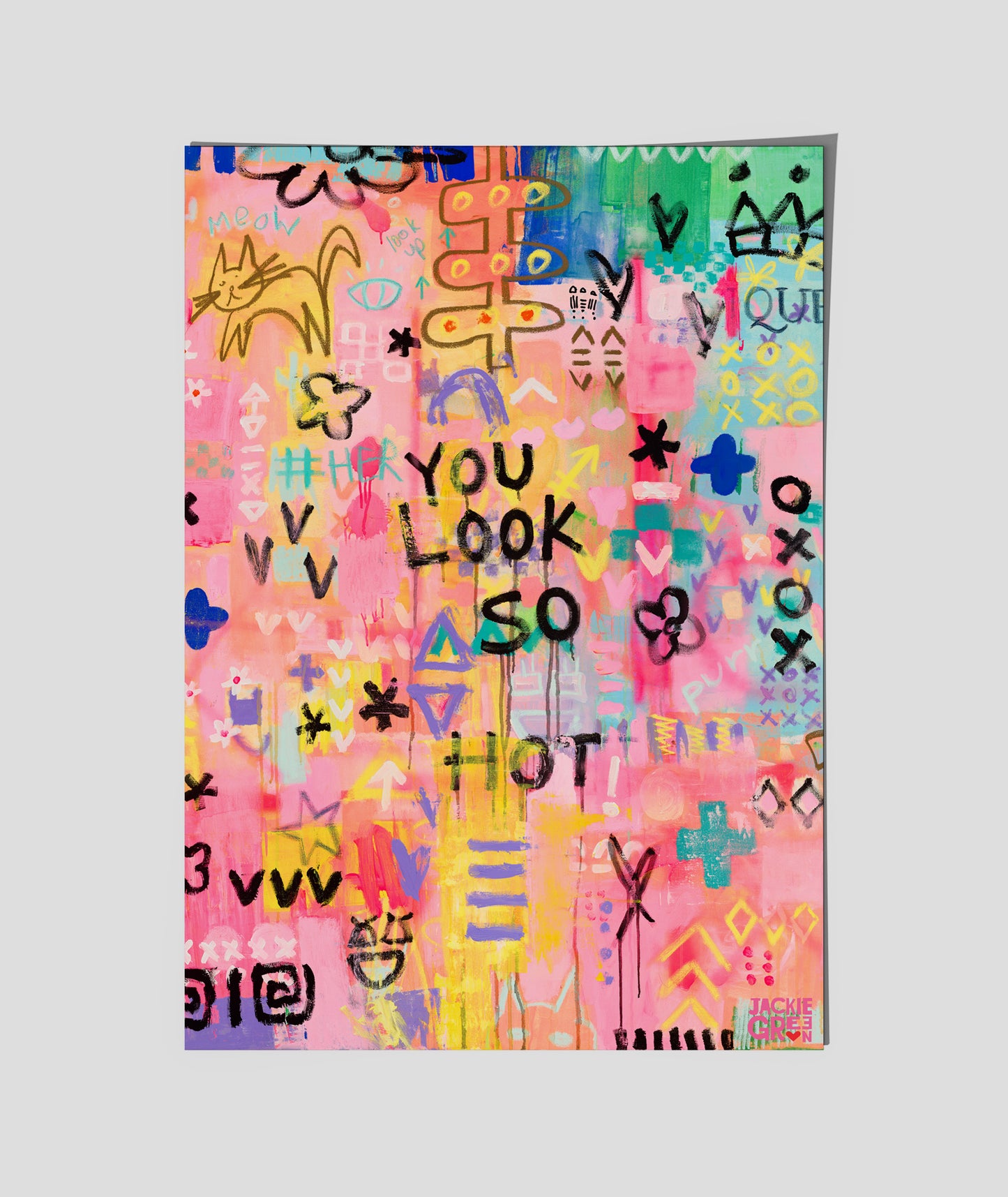 YOU LOOK SO HOT poster by Jackie Green - crop 2