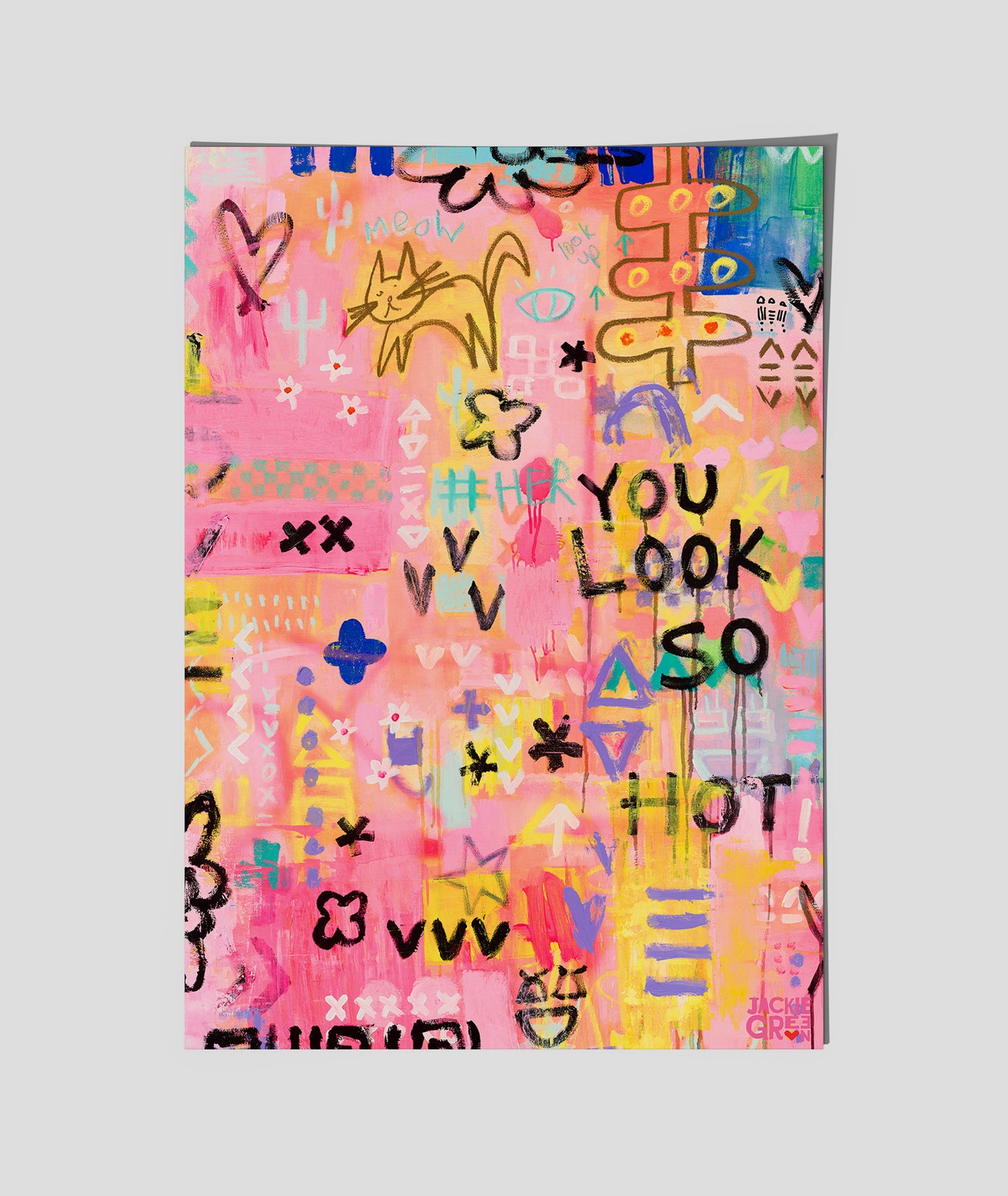 YOU LOOK SO HOT poster by Jackie Green - crop 1