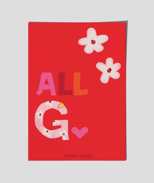 All G  - A poster by Jackie Green (in red)