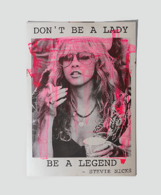 DON'T BE A LADY BE A LEGEND poster by Jackie Green