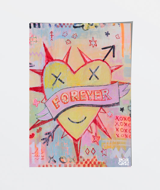 FOREVER  -   poster by Jackie Green