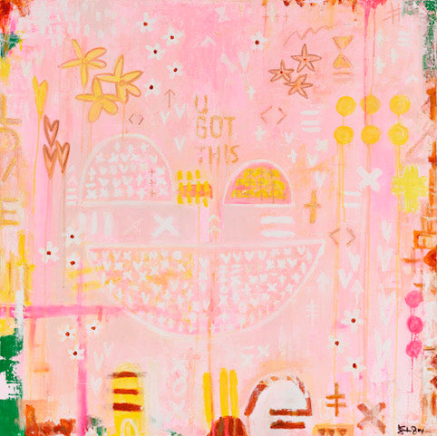 U GOT THIS SERIES - our path - an original on canvas SOLD