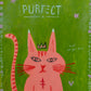 PURFECT as you are