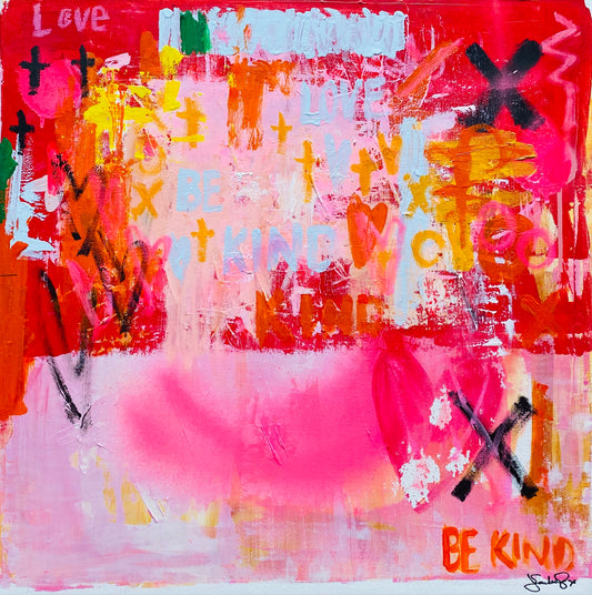 BE KIND SERIES   -  V2  -  SOLD