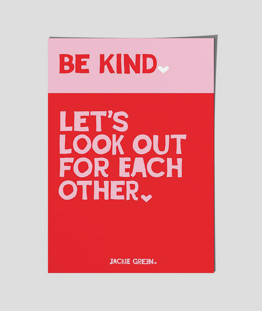 BE KIND        poster by Jackie Green